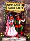 Newfangled Fairy Tales - Book 2
